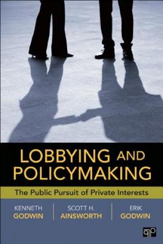 Livre Lobbying and Policymaking R Kenneth Godwin