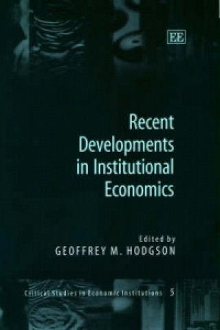 Kniha Recent Developments in Institutional Economics G M Hodgson