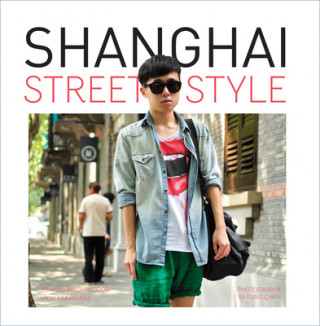 Könyv Shanghai Street Style Toni Johnson Woods