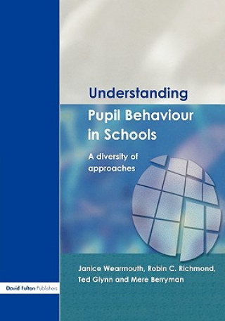 Książka Understanding Pupil Behaviour in School Jani Wearmouth