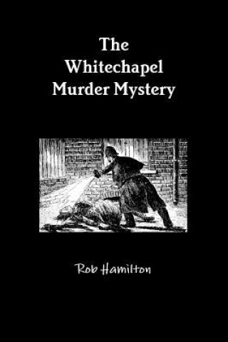 Książka Whitechapel Murder Mystery Rob