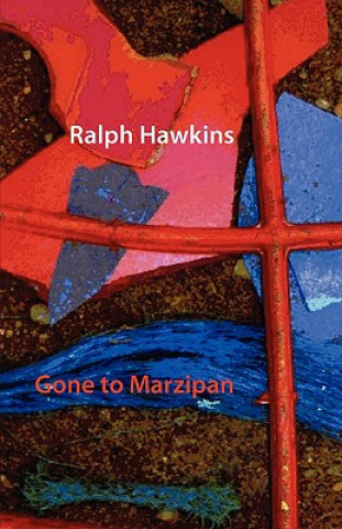 Kniha Gone to Marzipan Ralph Hawkins