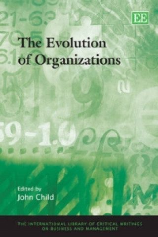 Könyv Evolution of Organizations John Child
