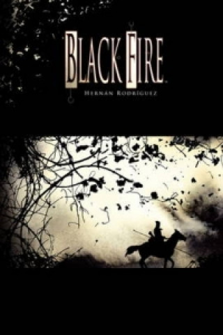 Könyv Black Fire Hernan Rodriguez