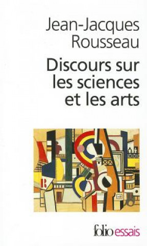 Carte Discours Sur Les Sciences ET Les Arts Jean Jaccques Rousseau