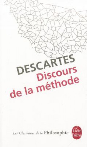 Könyv Discours De LA Methode René Descartes