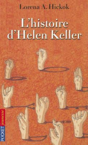 Könyv L'historie d'Helen Keller L A Hickok