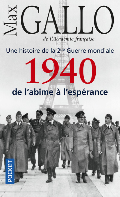 Kniha Une Histoire De LA Deuxieme Guerre Mondiale - T1 1940 De L'A Max Gallo