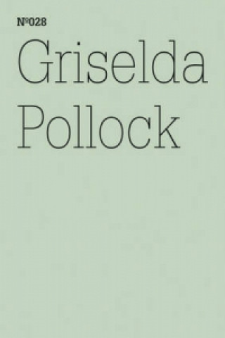 Könyv Griselda Pollock Griselda Pollock