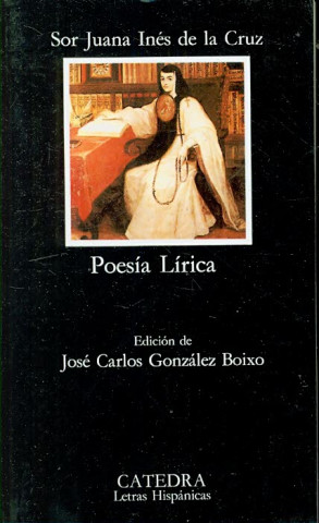 Könyv Poesia Lirica Sor Juana Inés de la Cruz