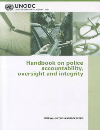 Kniha Handbook on Police Accountability, Oversight and Integrity United Nations