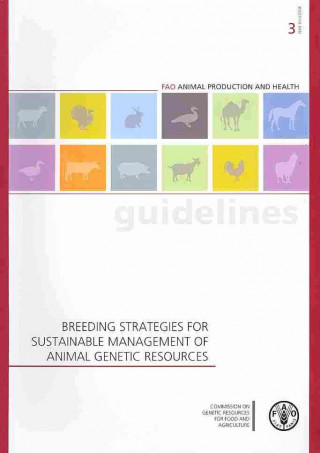 Book Breeding Strategies for Sustainable Management of Animal Genetic Resources Food & Agriculture Organization