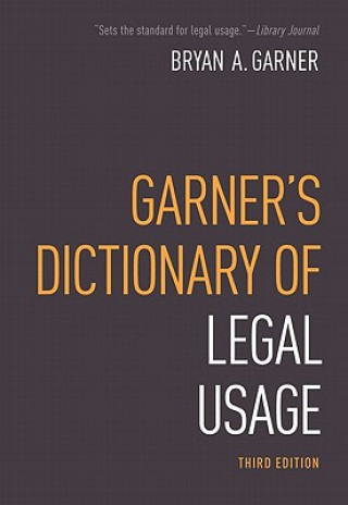 Book Garner's Dictionary of Legal Usage Bryan A Garner