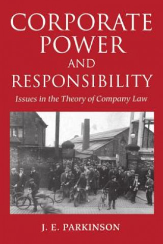 Book Corporate Power and Responsibility J E Parkinson