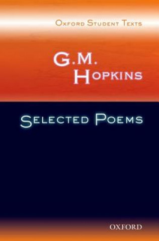 Kniha Oxford Student Texts: G.M. Hopkins: Selected Poems Peter Feeney