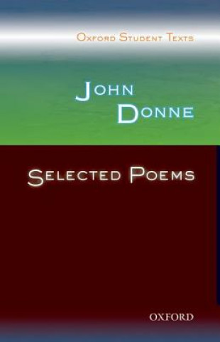 Könyv Oxford Student Texts: John Donne: Selected Poems Richard Gill
