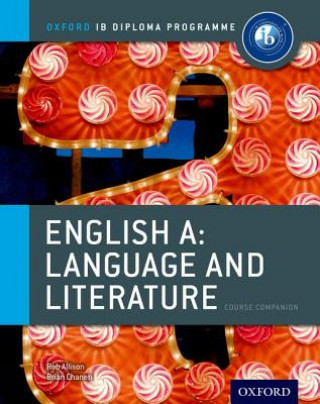 Buch Oxford IB Diploma Programme: English A: Language and Literature Course Companion Rob Allison