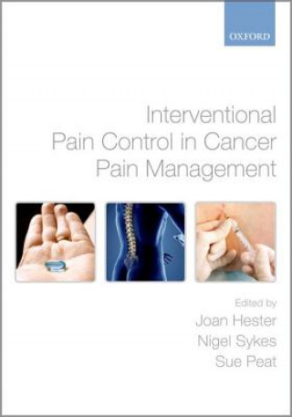 Livre Interventional Pain Control in Cancer Pain Management Joan Hester