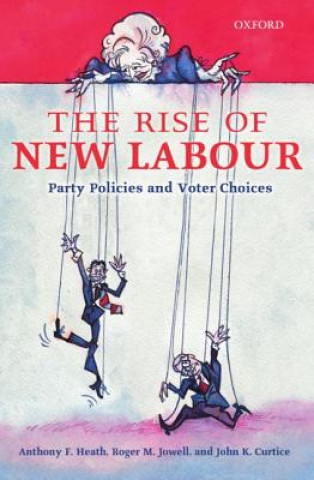 Livre Rise of New Labour Anthony F. Heath