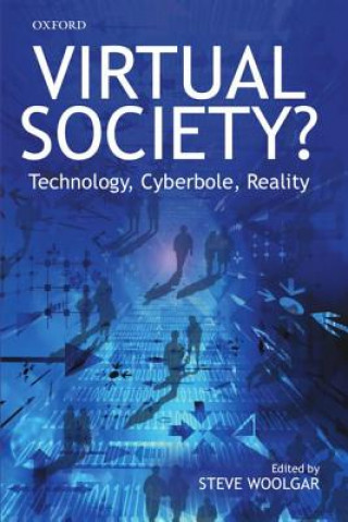 Könyv Virtual Society? Steve Woolgar