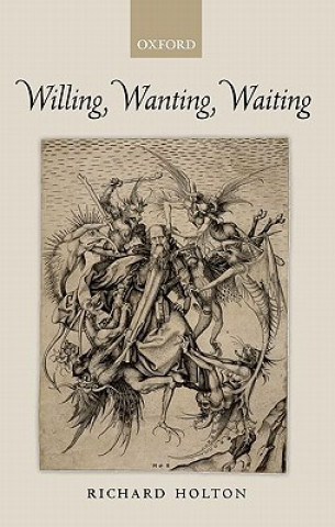 Buch Willing, Wanting, Waiting Richard Holton