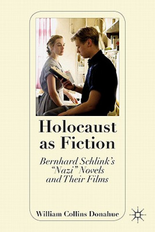 Kniha Holocaust as Fiction William Collins Donahue