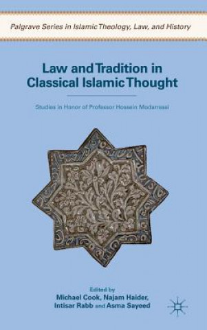 Książka Law and Tradition in Classical Islamic Thought Michael Cook