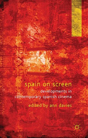 Könyv Spain on Screen Ann Davies