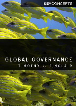 Kniha Global Governance Timothy J Sinclair