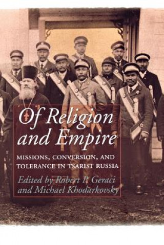 Kniha Of Religion and Empire Robert P Geraci