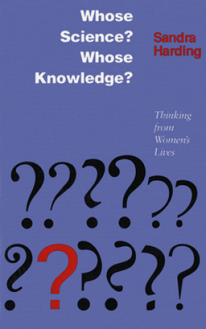 Carte Whose Science? Whose Knowledge? Sandra Harding