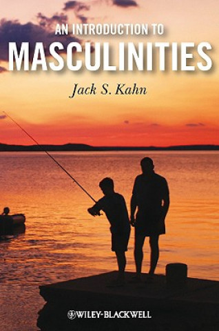 Carte Introduction to Masculinities Jack Kahn
