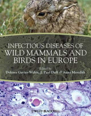 Kniha Infectious Diseases of Wild Mammals and Birds in Europe Dolores Gavier Widen