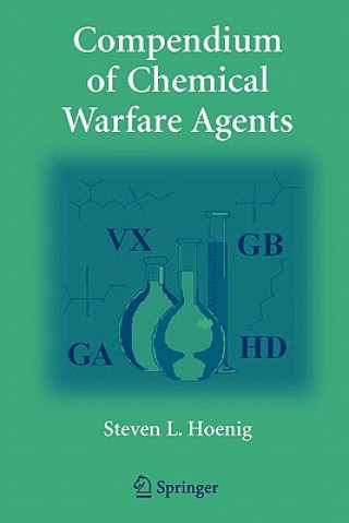 Könyv Compendium of Chemical Warfare Agents Steven Hoenig