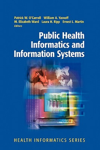 Kniha Public Health Informatics and Information Systems Patrick W OCarroll