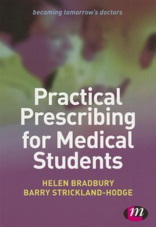 Книга Practical Prescribing for Medical Students Helen Bradbury