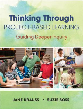 Kniha Thinking Through Project-Based Learning Jane Krauss