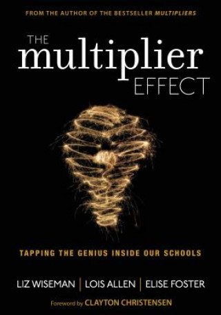 Kniha Multiplier Effect Liz Wiseman