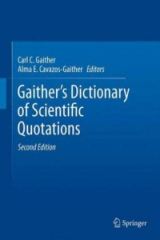 Buch Gaither's Dictionary of Scientific Quotations Carl C Gaither