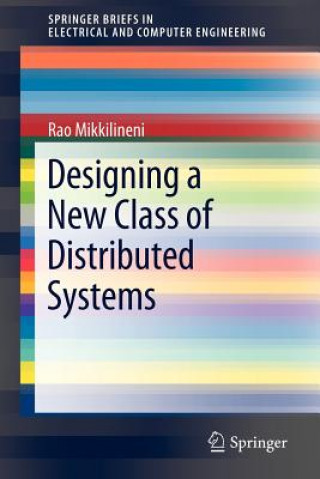 Könyv Designing a New Class of Distributed Systems Rao Mikkilineni