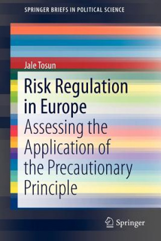Könyv Risk Regulation in Europe Jale Tosun