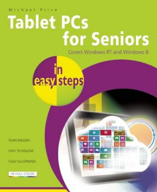 Carte Tablet PCs for Seniors in Easy Steps Michael Price