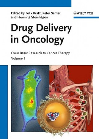Könyv Drug Delivery in Oncology - From Basic Research to Cancer Therapy 3V Set Felix Kratz
