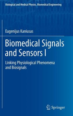 Livre Biomedical Signals and Sensors I Eugenijus Kaniusas