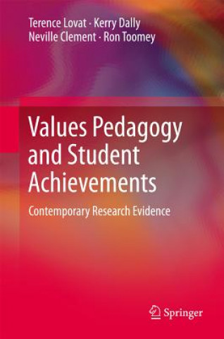 Buch Values Pedagogy and Student Achievement Terence Lovat