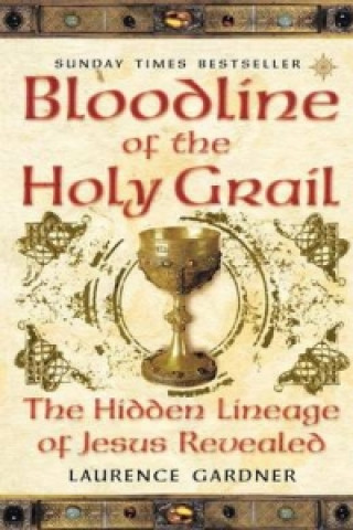 Книга Bloodline of The Holy Grail Laurence Gardner
