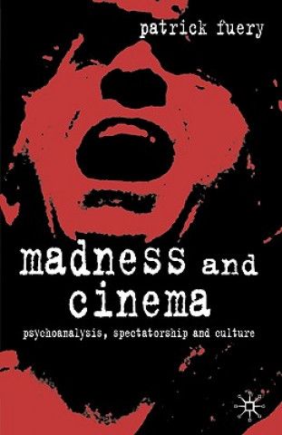 Книга Madness and Cinema P Fuery