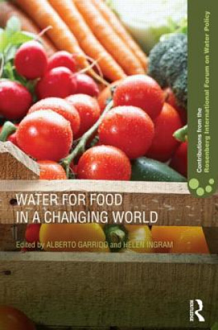 Könyv Water for Food in a Changing World Alberto Garrido