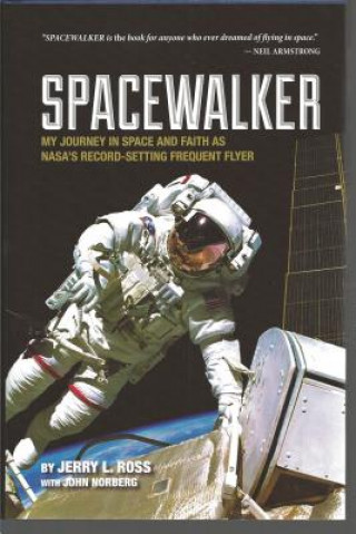 Kniha Spacewalker Ross Jerry L