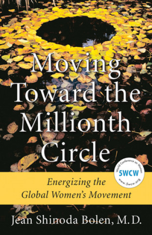 Buch Moving Toward the Millionth Circle Jean Shinoda Bolen